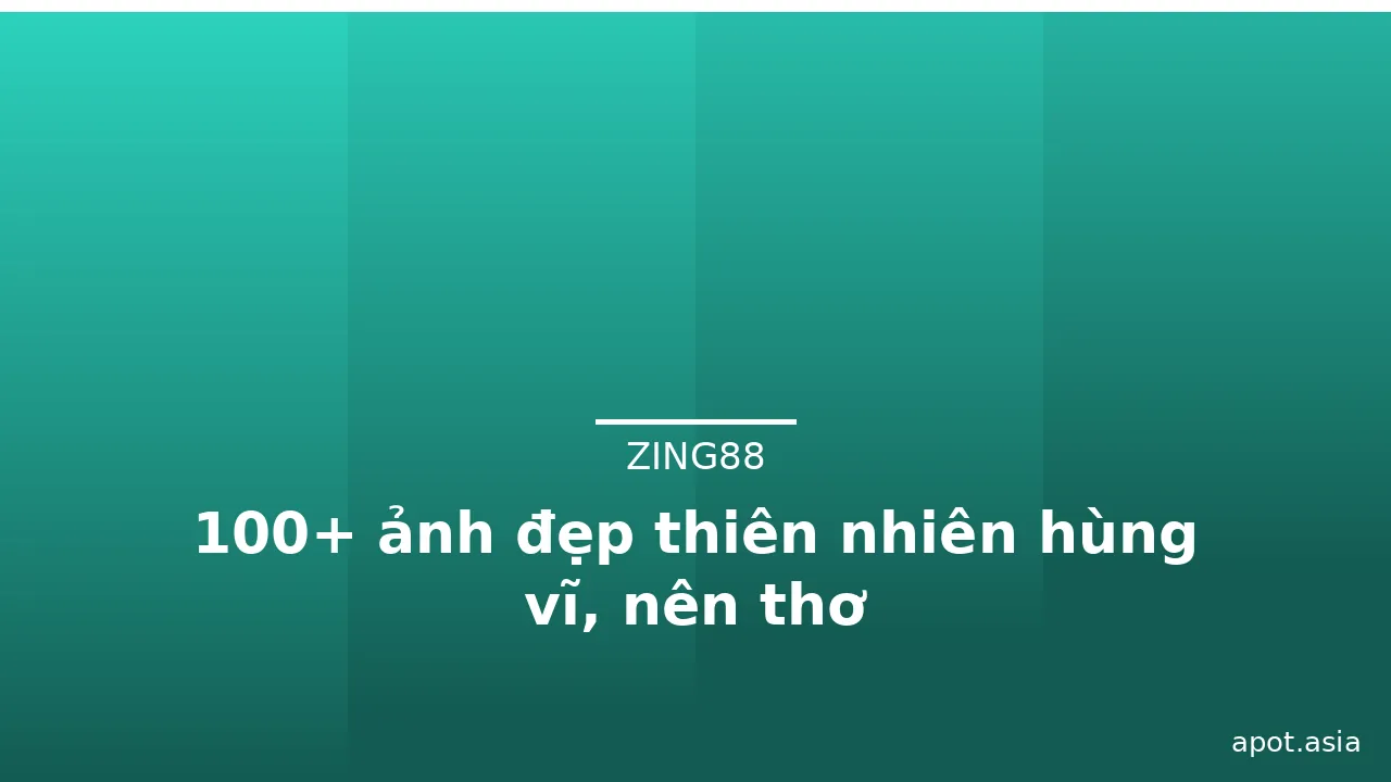 100+ ảnh đẹp thiên nhiên hùng vĩ, nên thơ · ảnh 3