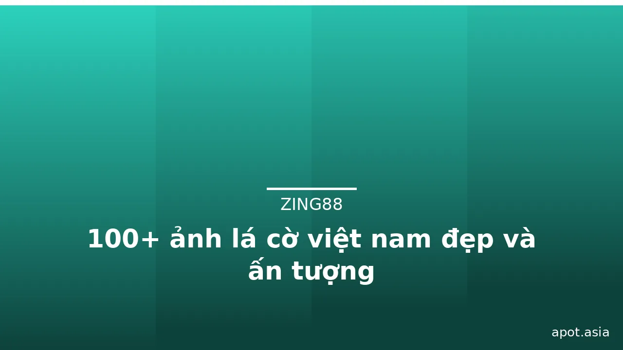 100+ ảnh lá cờ việt nam đẹp và ấn tượng · ảnh 3