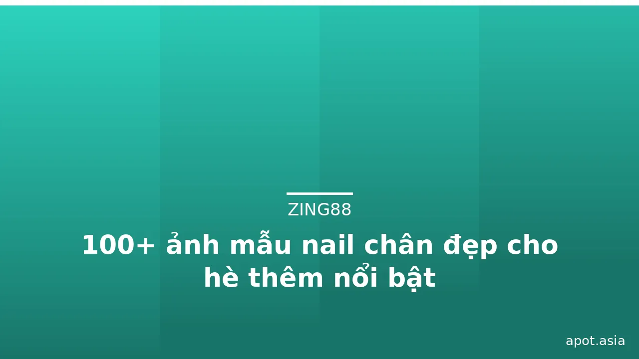 100+ ảnh mẫu nail chân đẹp cho hè thêm nổi bật · ảnh 2