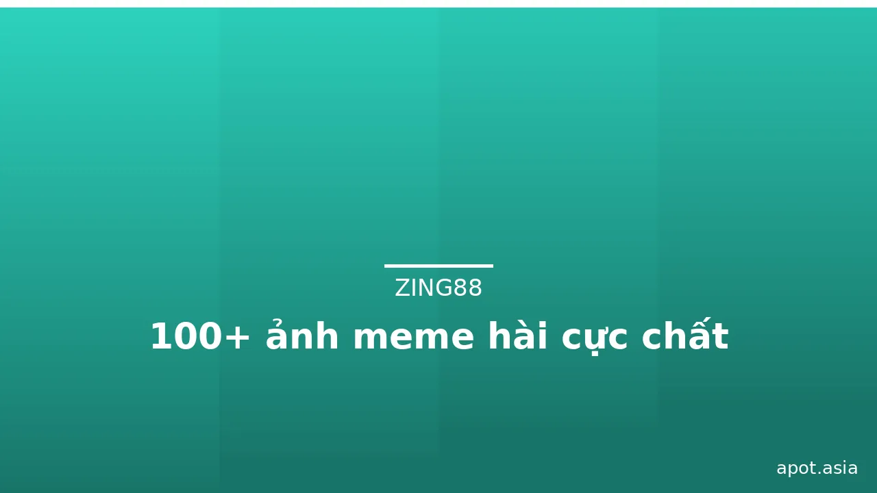 100+ ảnh meme hài cực chất