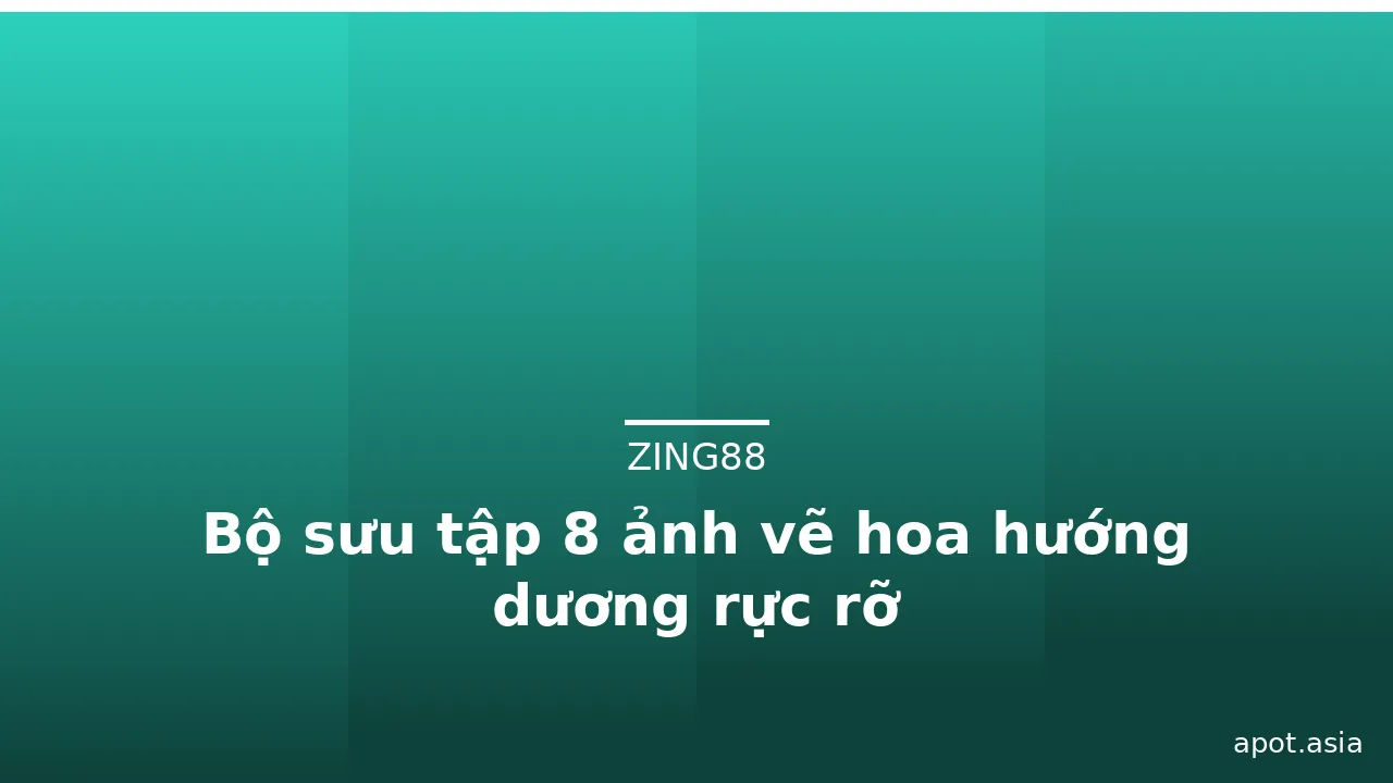 Bộ sưu tập 8 ảnh vẽ hoa hướng dương rực rỡ · ảnh 1