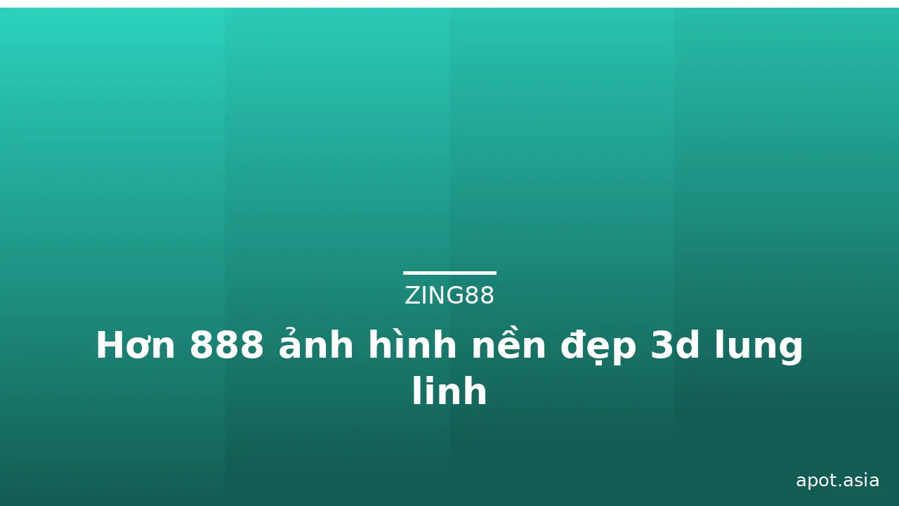 Hơn 888 ảnh hình nền đẹp 3d lung linh · ảnh 1