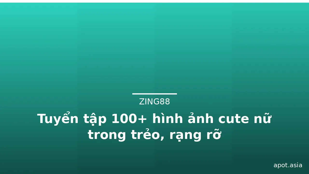 Tuyển tập 100+ hình ảnh cute nữ trong trẻo, rạng rỡ · ảnh 3
